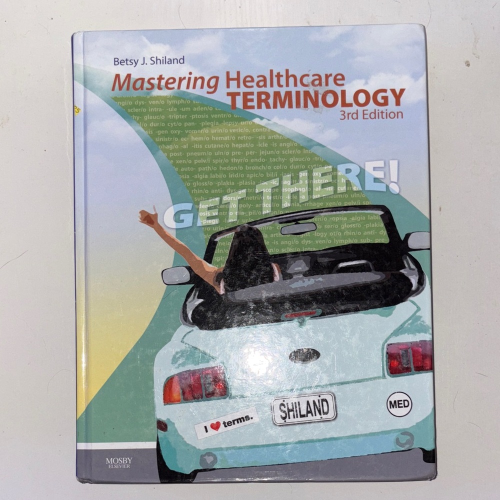 TextBook Mastering Healthcare Terminology 3rd Edition by Betsy J. Shiland.cd